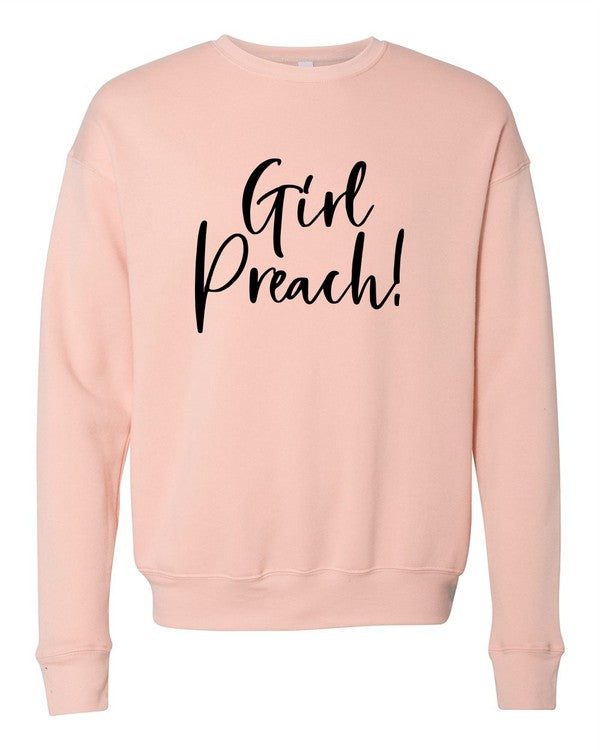 Girl Preach Bella Canvas Premium Sweatshirt - Christi's Boutique